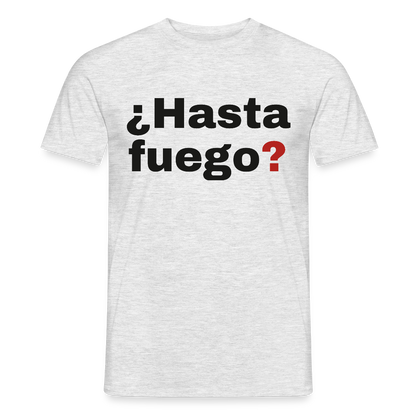 "¿Hasta fuego?" Motiv-T-Shirt für Männer, Farbe Grau meliert