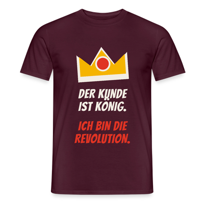 Der Kunde ist König. Ich bin die Revolution. Motiv-T-Shirt für Männer, Farbe Ziegelrot