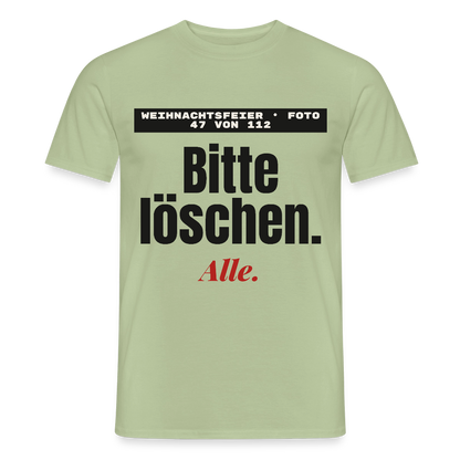 "Weihnachtsfeier, Foto 47 von 112: bitte löschen. Alle." Motiv-T-Shirt für Männer, Farbe Sage