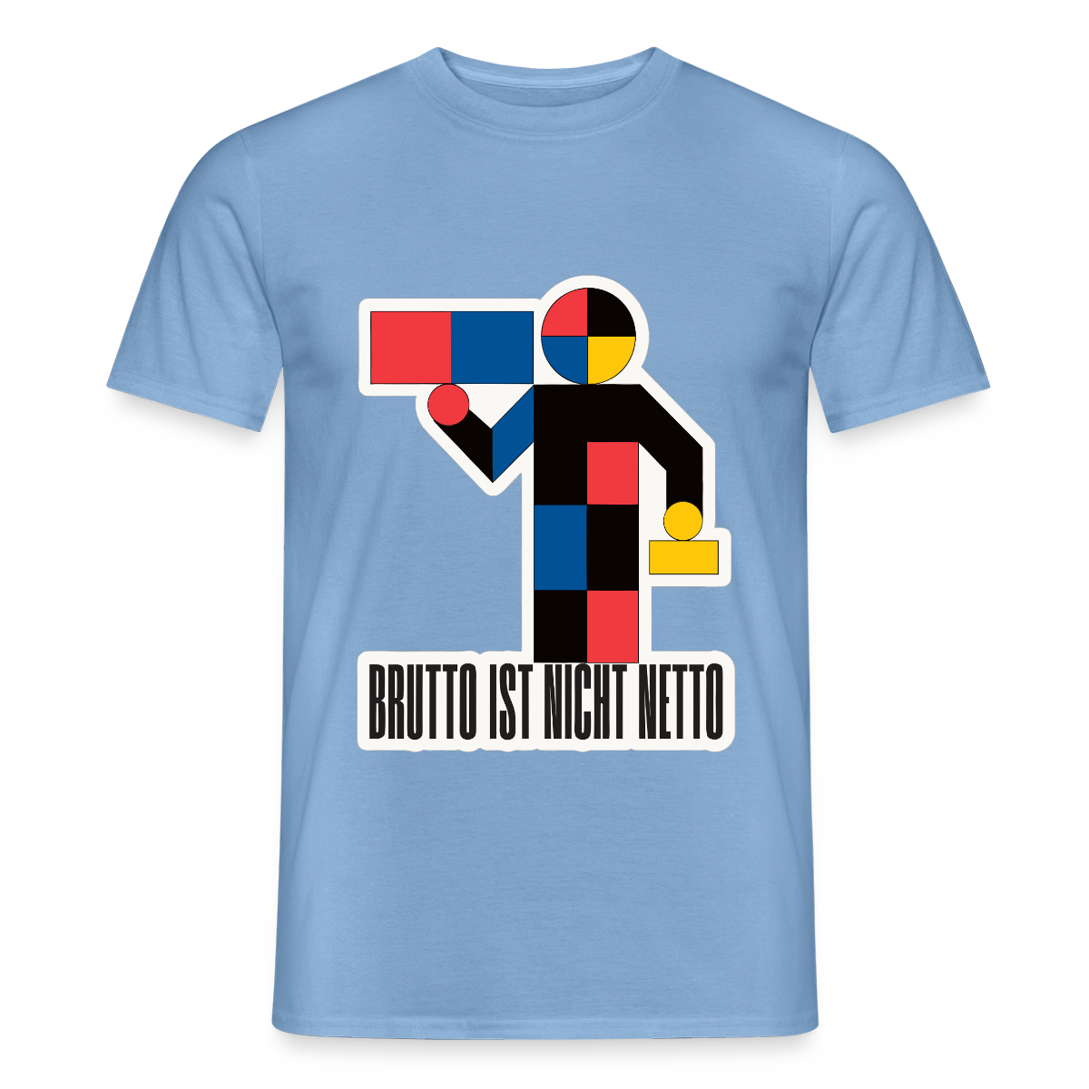 "Brutto ist nicht Netto. Bauhaus-Motiv" Motiv-T-Shirt für Männer, Farbe Carolina Blue