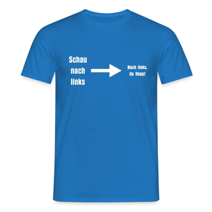 "Schau nach links" Motiv-T-Shirt für Männer - Royalblau