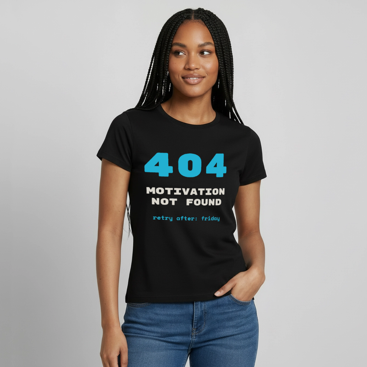 "404 Motivation not found. Retry after: friday" Motiv-T-Shirt für Frauen, Farbe Schwarz, Model