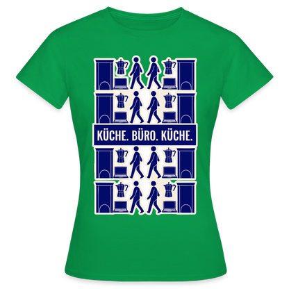 Küche. Büro. Küche. Motiv-T-Shirt für Frauen, Farbe Kelly Green
