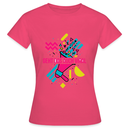 Geht das auch viral? Memphis-Motiv Motiv-T-Shirt für Frauen, Farbe Azalea