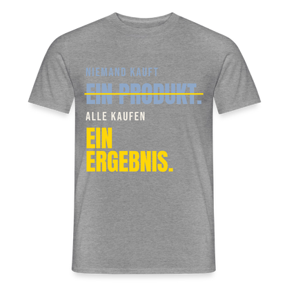Niemand kauft ein Produkt. Alle kaufen ein Ergebnis. Motiv-T-Shirt für Männer, Farbe Graphit meliert