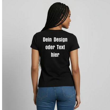 Frauen T-Shirt - personalisierbare Vorder- und Rückseite - Schwarz