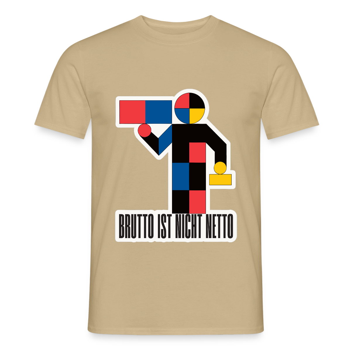 "Brutto ist nicht Netto. Bauhaus-Motiv" Motiv-T-Shirt für Männer, Farbe Sandbeige