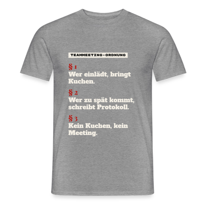 "Teammeeting-Ordnung: wer einlädt, bringt Kuchen." Motiv-T-Shirt für Männer, Farbe Graphit meliert