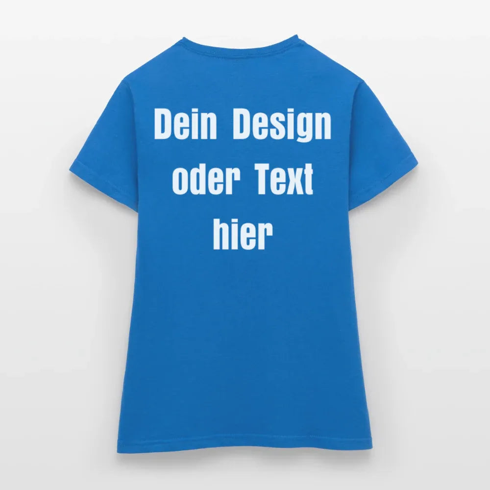 Frauen T-Shirt - personalisierbare Vorder- und Rückseite - Royalblau