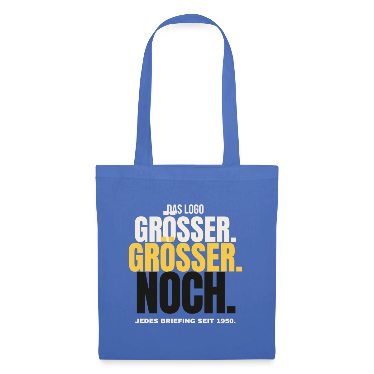 Das Logo größer. Größer. Noch. Jedes Briefing seit 1950. Stoffbeutel, Farbe Hellblau