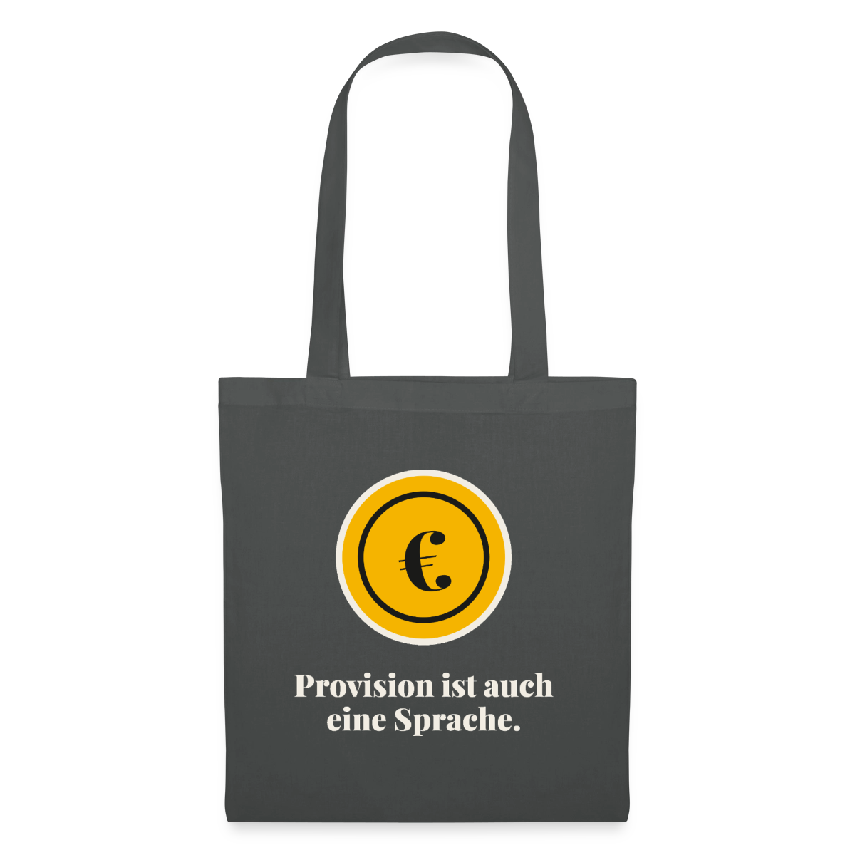 Provision ist auch eine Sprache. Stoffbeutel, Farbe Graphite