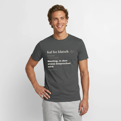 "Kaffeeklatsch, der: Meeting, in dem etwas besprochen wird." Motiv-T-Shirt für Männer, Farbe Anthrazit