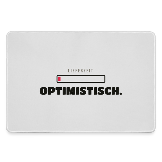 "Lieferzeit: optimistisch." Motiv-Mousepad, Farbe Grau
