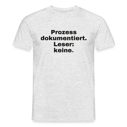 "Prozess dokumentiert. Leser: keine." Motiv-T-Shirt für Männer, Farbe Grau meliert