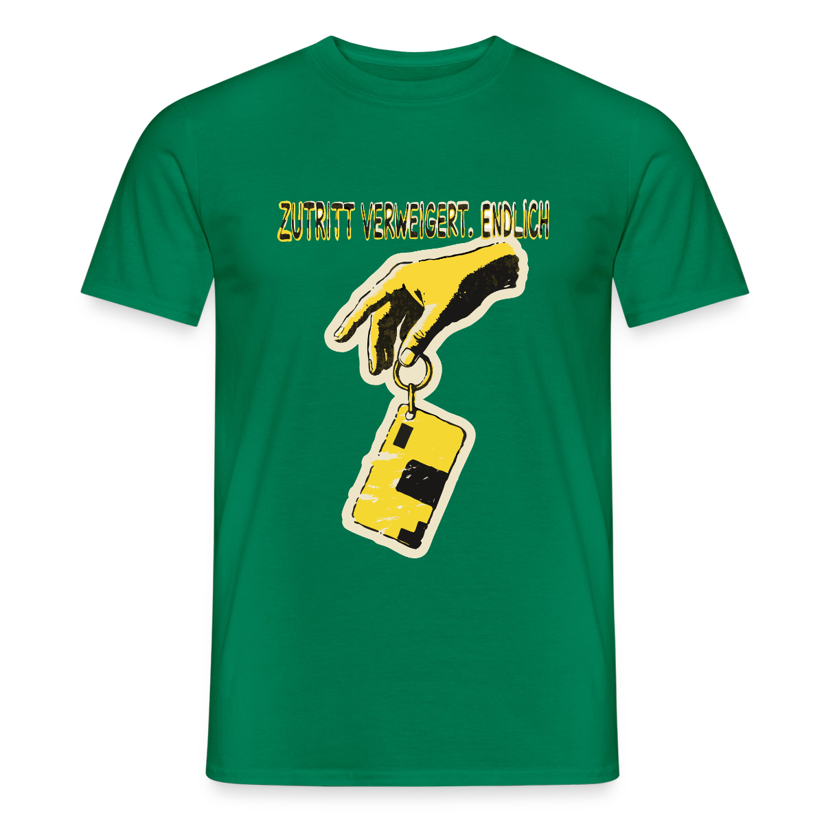 "Zutritt verweigert. Endlich." Motiv-T-Shirt für Männer, Farbe Kelly Green