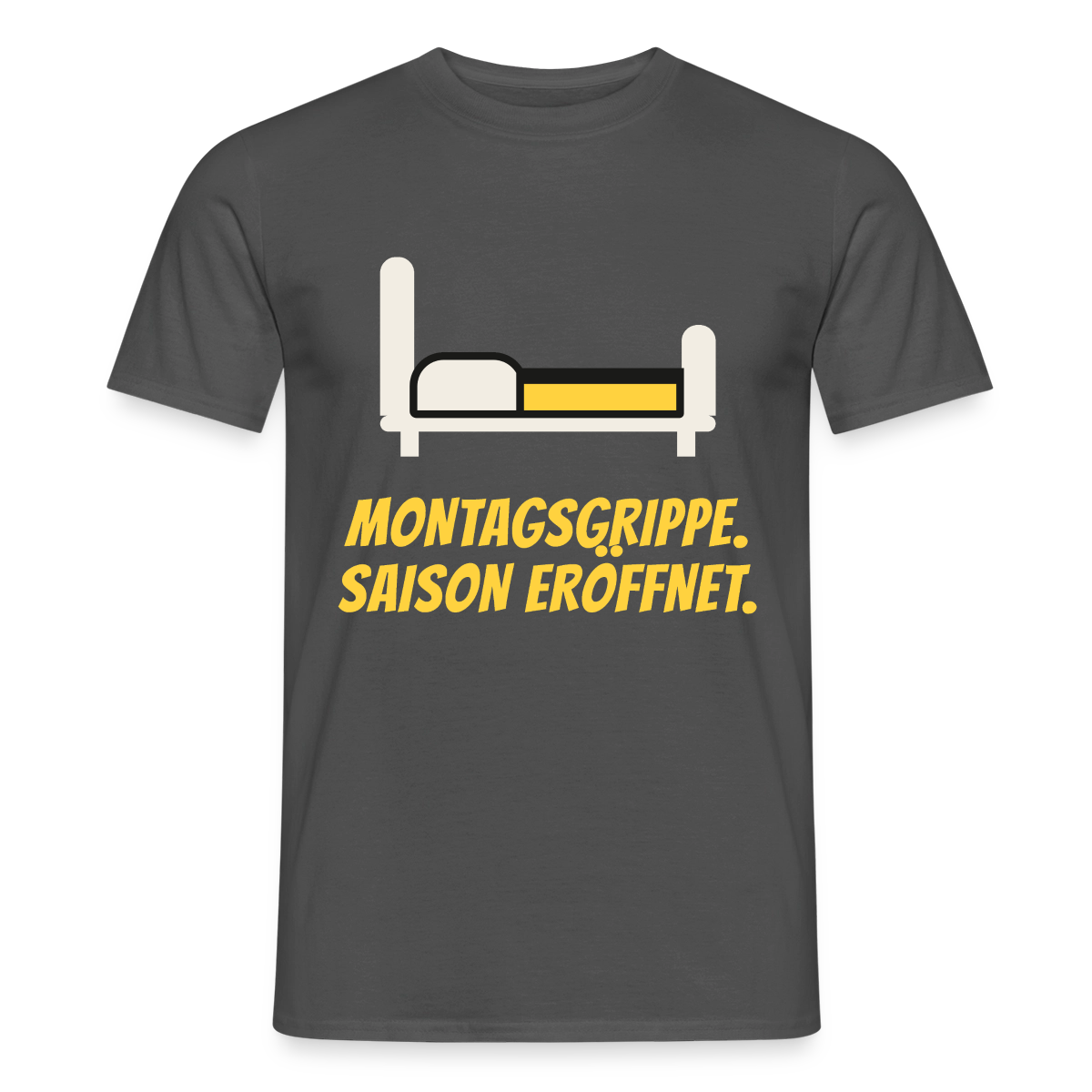 Montagsgrippe. Saison eröffnet. Motiv-T-Shirt für Männer, Farbe Anthrazit