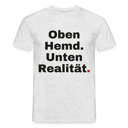 Oben Hemd, unten Realität Motiv-T-Shirt für Männer, Farbe Grau meliert