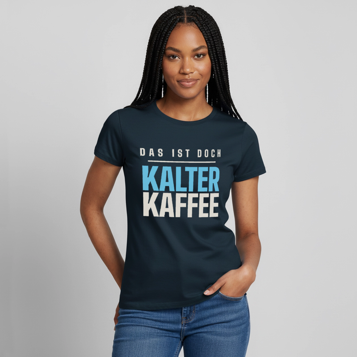 Das ist doch kalter Kaffee. Plakat-Motiv Motiv-T-Shirt für Frauen, Farbe Navy, Model