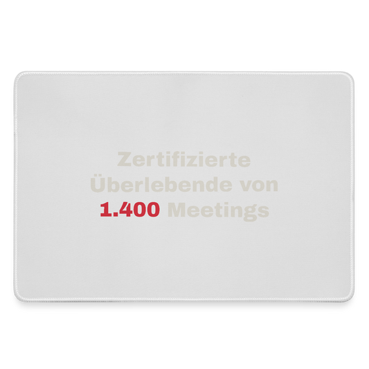 "Zertifizierte Überlebende von 1.400 Meetings" Motiv-Mousepad, Farbe Grau