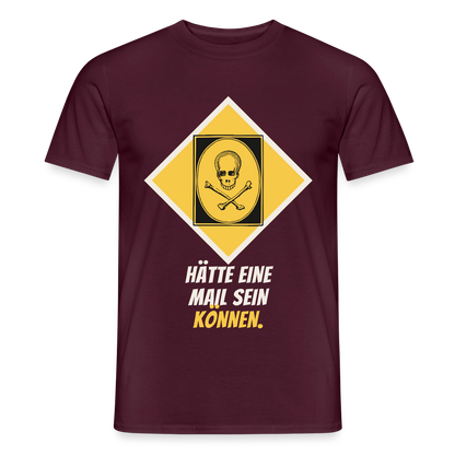 Hätte eine Mail sein können. Gefahrzeichen-Motiv Motiv-T-Shirt für Männer, Farbe Ziegelrot