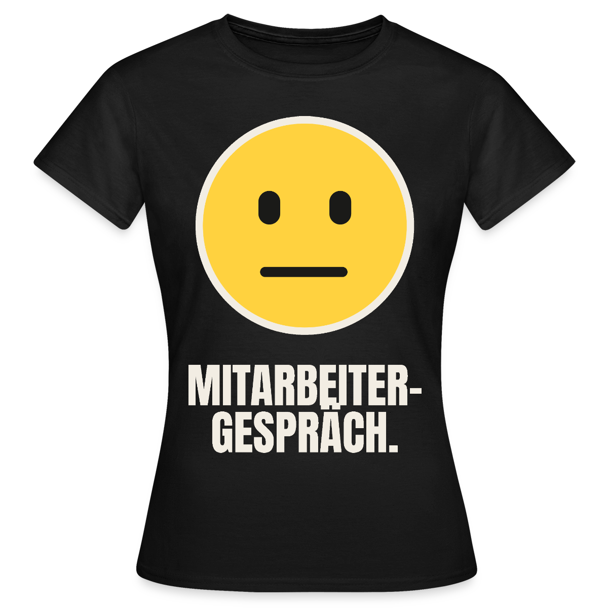 Mitarbeitergespräch. Motiv-T-Shirt für Frauen, Farbe Schwarz