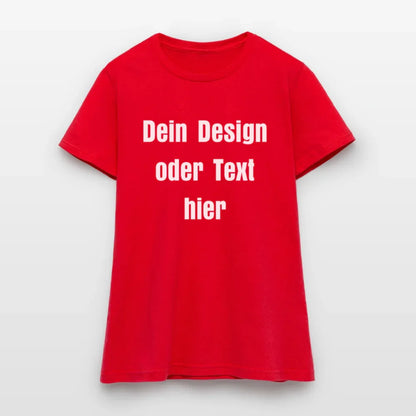 Frauen T-Shirt - personalisierbare Vorder- und Rückseite - Rot