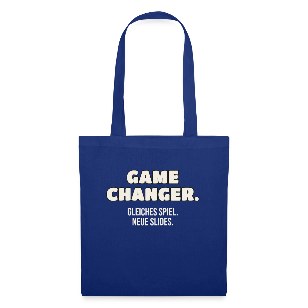 Game Changer. Gleiches Spiel. Neue Slides. Stoffbeutel, Farbe Royalblau