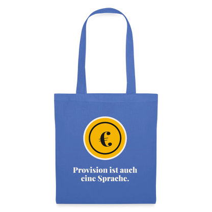 Provision ist auch eine Sprache. Stoffbeutel, Farbe Hellblau