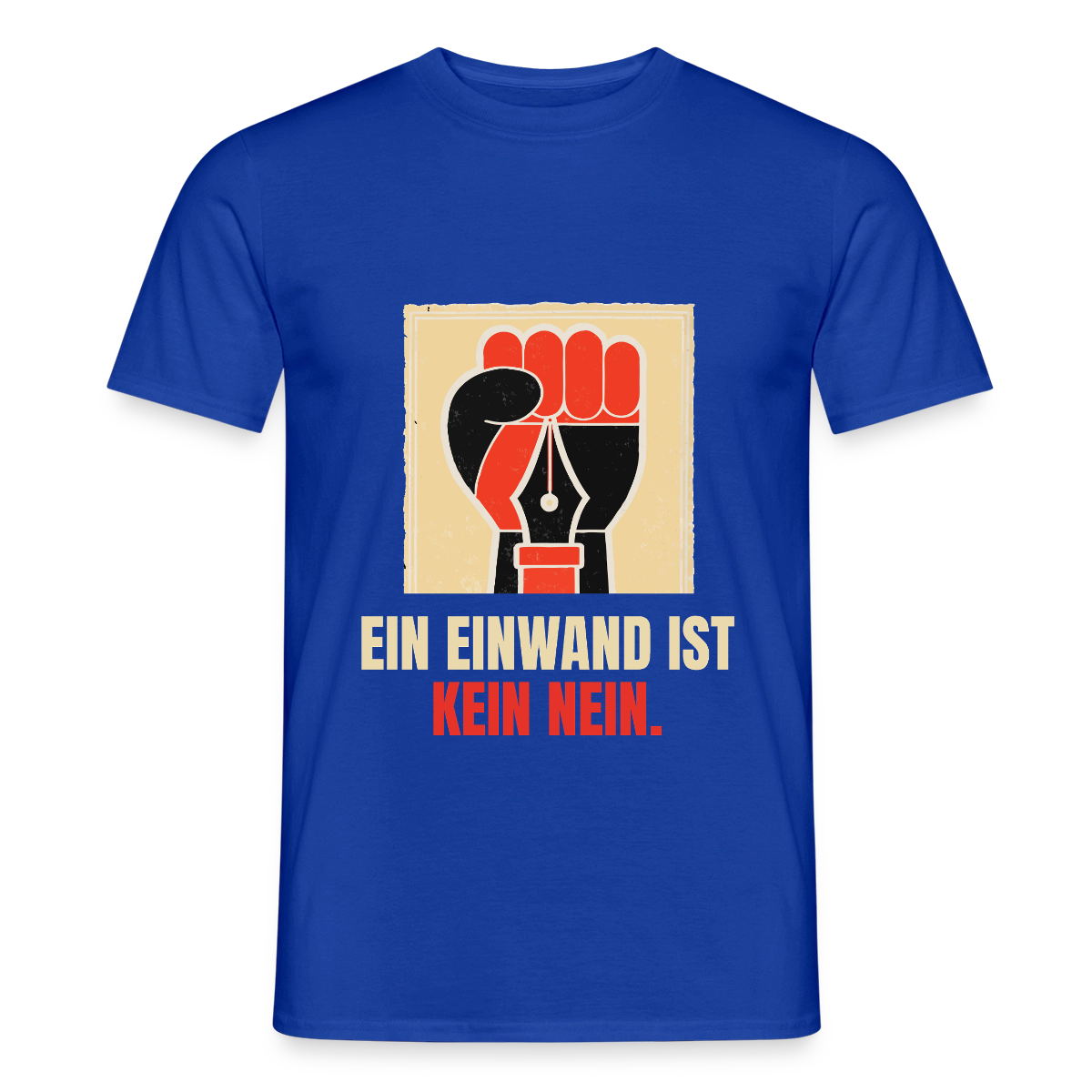 Ein Einwand ist kein Nein. Motiv-T-Shirt für Männer, Farbe Dunkelblau