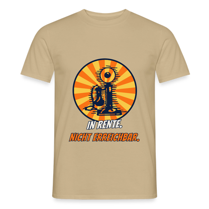 "In Rente. Nicht erreichbar. Comic-Motiv" Motiv-T-Shirt für Männer, Farbe Sandbeige