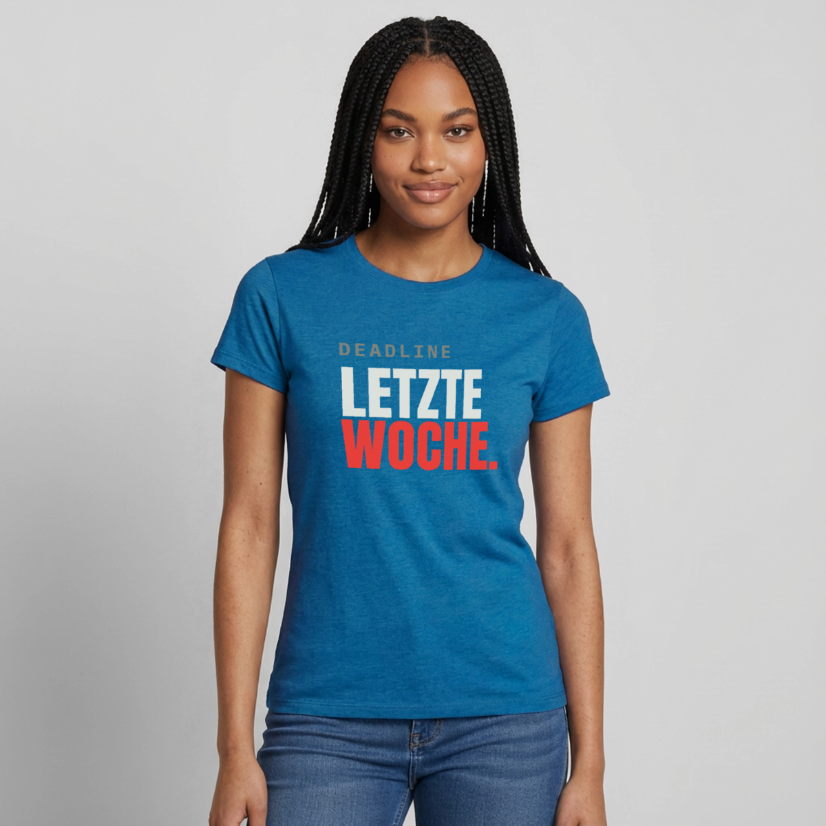 "Deadline: letzte Woche." Motiv-T-Shirt für Frauen, Farbe Antikblaues Saphir meliert