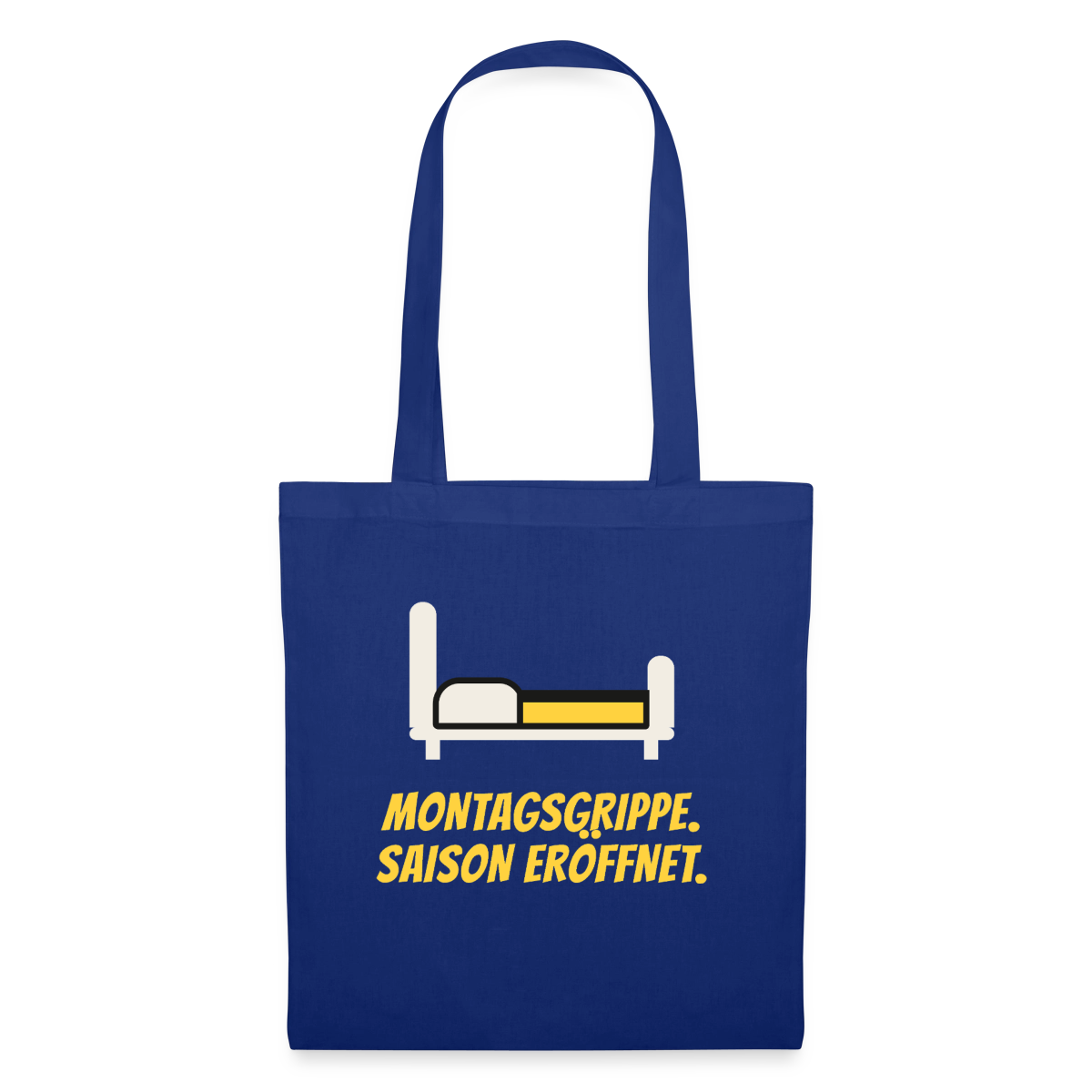 Montagsgrippe. Saison eröffnet. Stoffbeutel, Farbe Royalblau