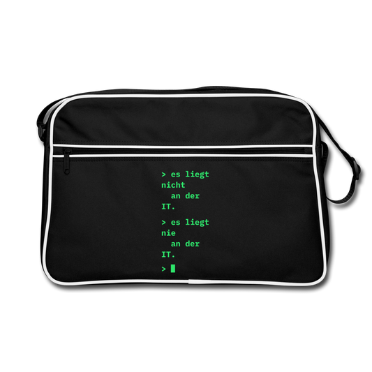 "Es liegt nicht an der IT. Es liegt nie an der IT." Motiv-Retro-Tasche, Farbe Schwarz/Weiß