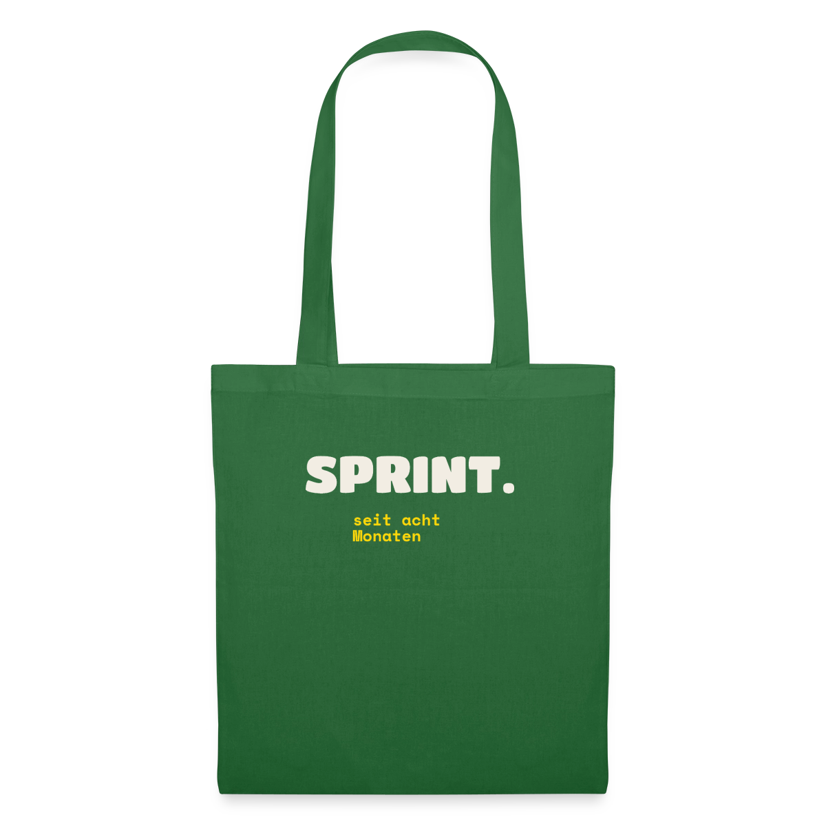 Sprint. Seit acht Monaten. Stoffbeutel, Farbe Fichte