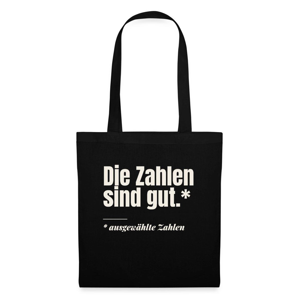Die Zahlen sind gut. Ausgewählte Zahlen. Stoffbeutel, Farbe Schwarz