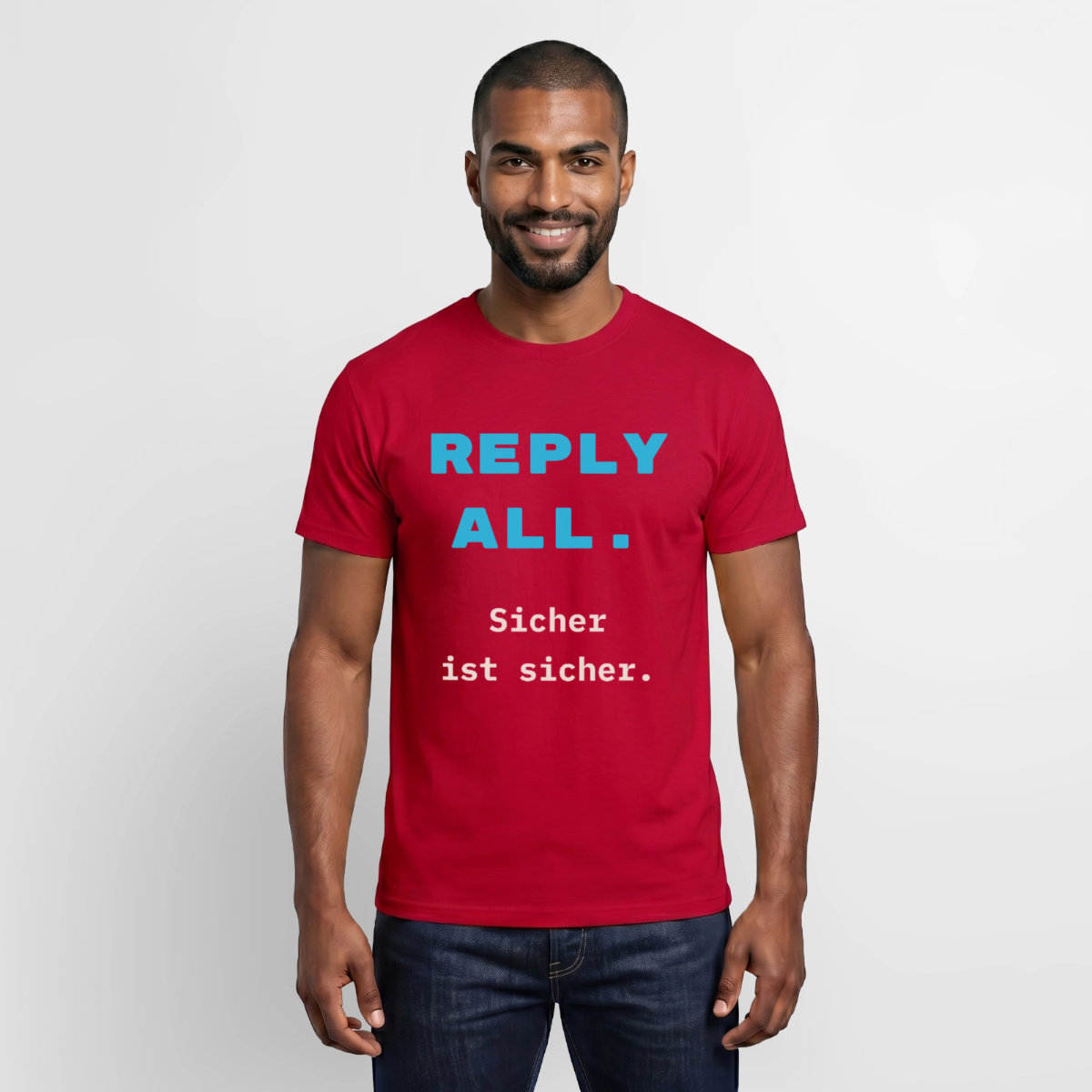 "Reply all. Sicher ist sicher." Motiv-T-Shirt für Männer, Farbe Rot