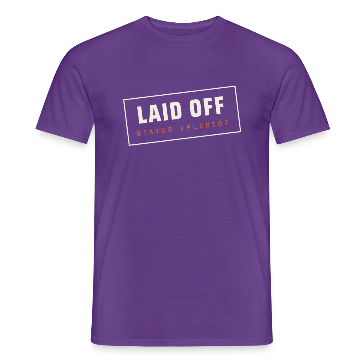 Laid off. Stempel-Motiv Motiv-T-Shirt für Männer, Farbe Lila