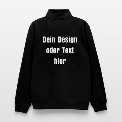 Pullover mit Zip-Kragen für Sie und Ihn (Unisex) - personalisierbare Vorder- und Rückseite - Schwarz