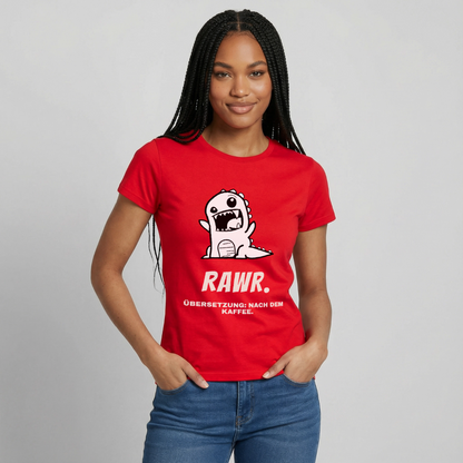 "Rawr. Übersetzung: nach dem Kaffee." Motiv-T-Shirt für Frauen, Farbe Rot