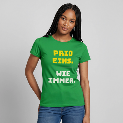 "Prio eins. Wie immer." Motiv-T-Shirt für Frauen, Farbe Kelly Green