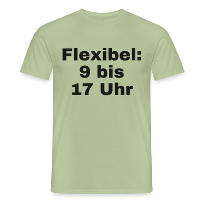 "Flexibel: 9 bis 17 Uhr" Motiv-T-Shirt für Männer, Farbe Sage