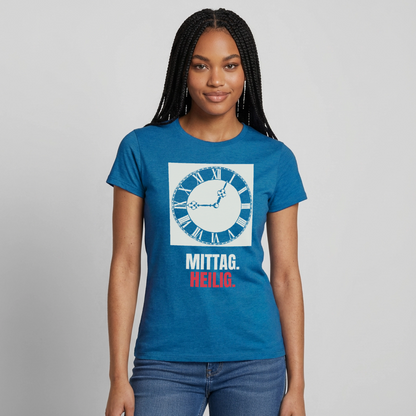 "Mittag. Heilig." Motiv-T-Shirt für Frauen, Farbe Antikblaues Saphir meliert