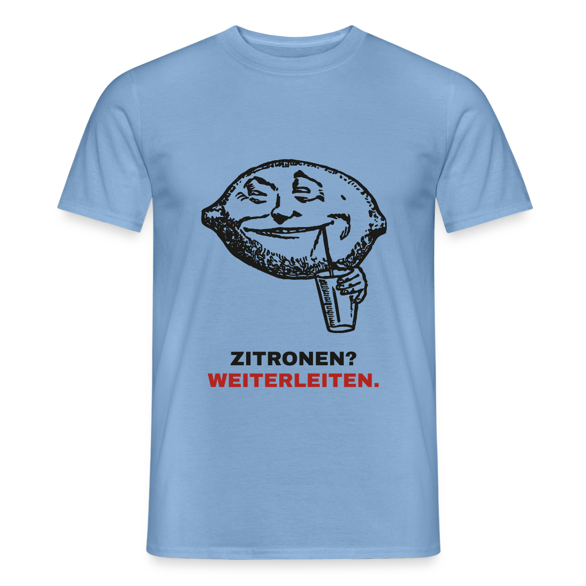 "Zitronen? Weiterleiten." Motiv-T-Shirt für Männer, Farbe Carolina Blue