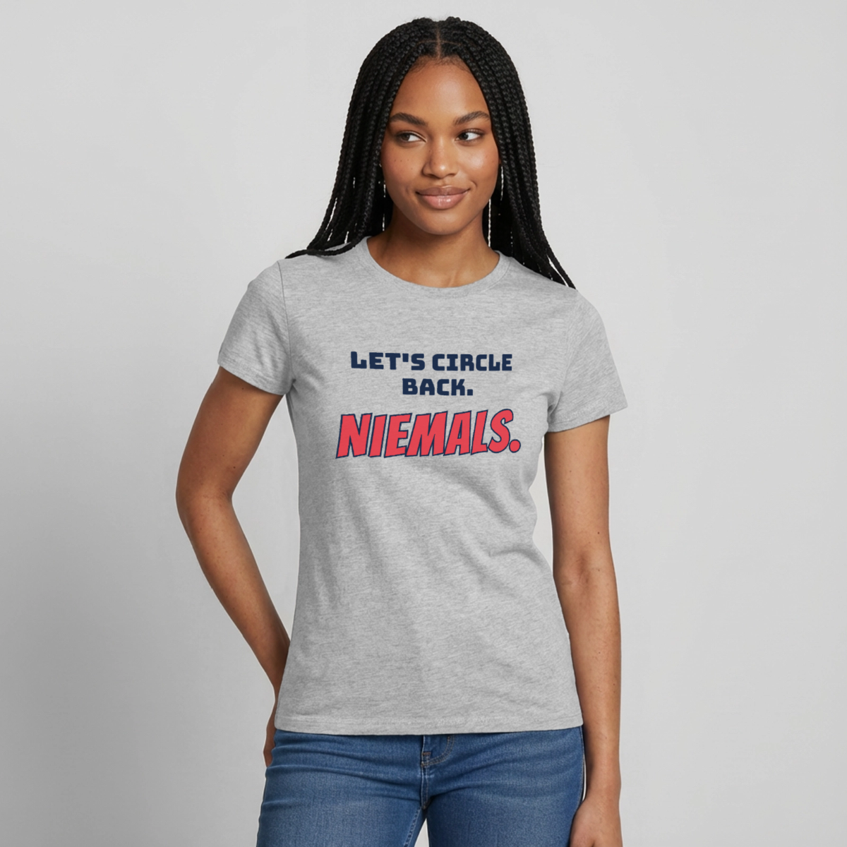 "Let's circle back. Niemals." Motiv-T-Shirt für Frauen, Farbe Grau meliert