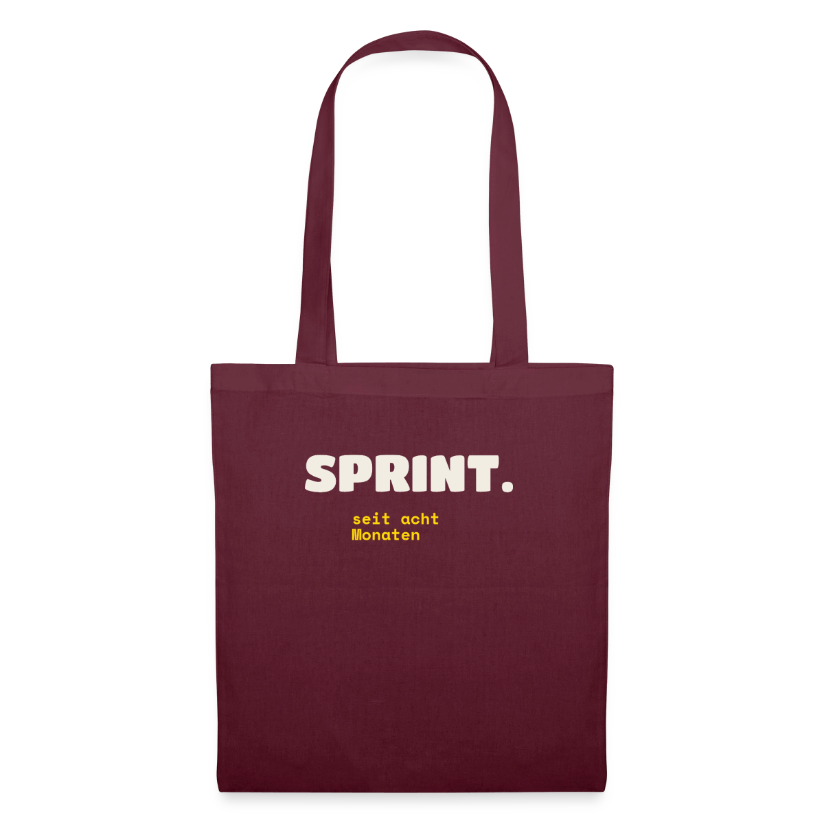 Sprint. Seit acht Monaten. Stoffbeutel, Farbe Burgunderrot