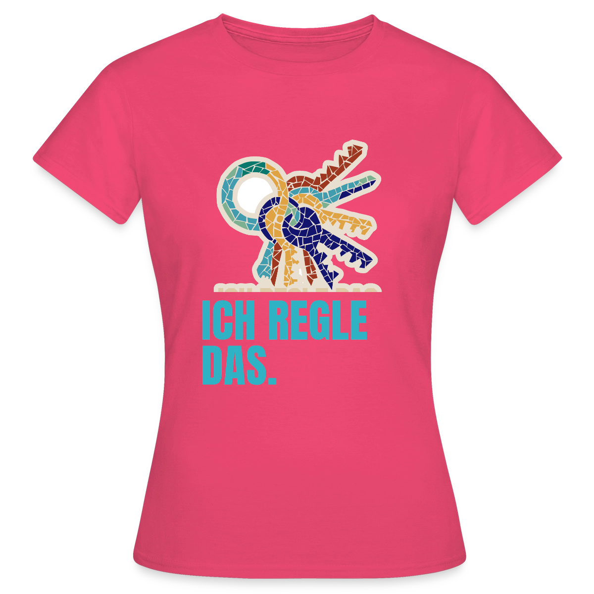 Ich regle das. Mosaik-Motiv Motiv-T-Shirt für Frauen, Farbe Azalea