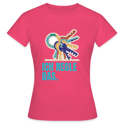 Ich regle das. Mosaik-Motiv Motiv-T-Shirt für Frauen, Farbe Azalea