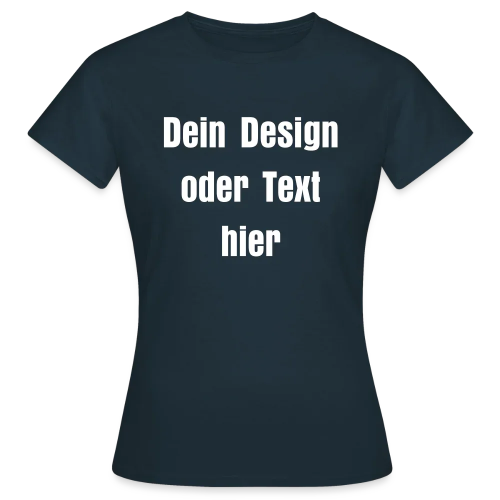 Frauen T-Shirt - personalisierbare Vorder- und Rückseite - Navy