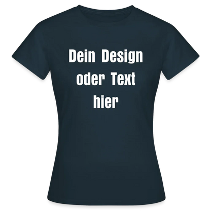 Frauen T-Shirt - personalisierbare Vorder- und Rückseite - Navy