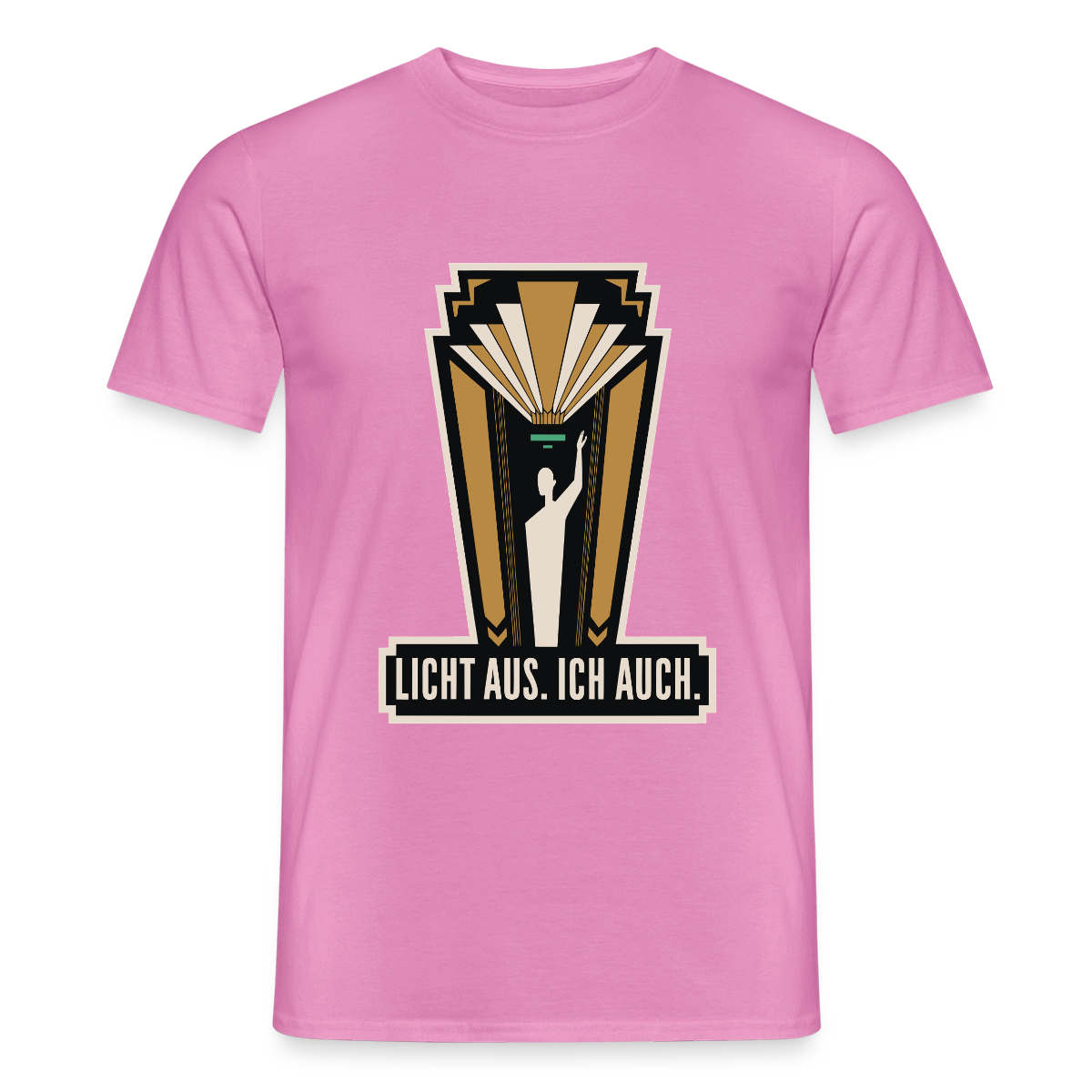 "Licht aus. Ich auch. Art-déco-Motiv" Motiv-T-Shirt für Männer, Farbe Pink